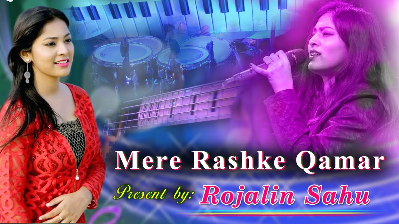 Mere Rashke Qamar ... present by : Rojalin Sahu