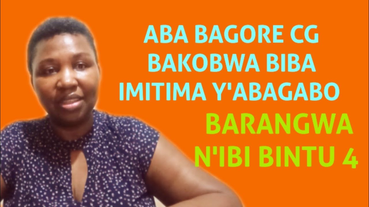UBWOKO BW'ABAGORE BIBA IMITIMA Y'ABAGABO || BARANGWA N'IBI BINTU 4