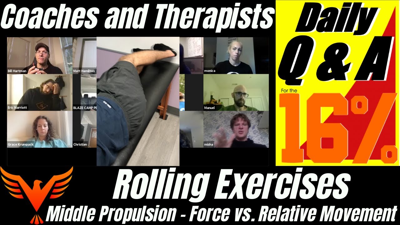 Rolling Exercises - Force vs. Relative Movement - BillHartmanPT.com Q&A for The 16%