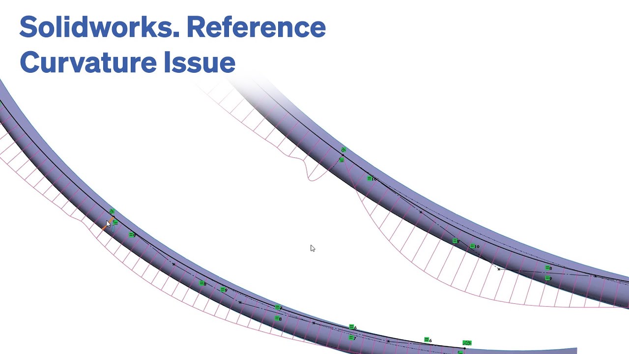 Solidworks. Reference Curvature Issue