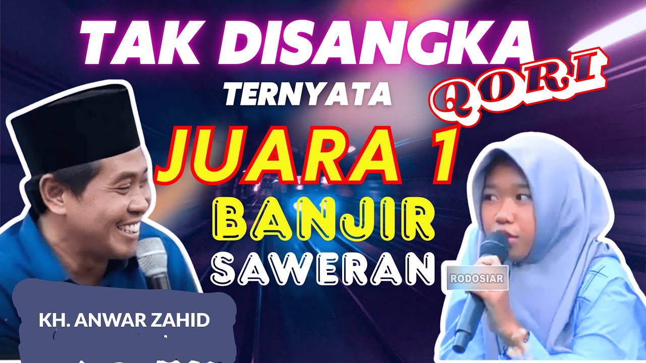 tak disangka juara 1 qori tingkat kabupaten di pengajian kh. anwar zahid