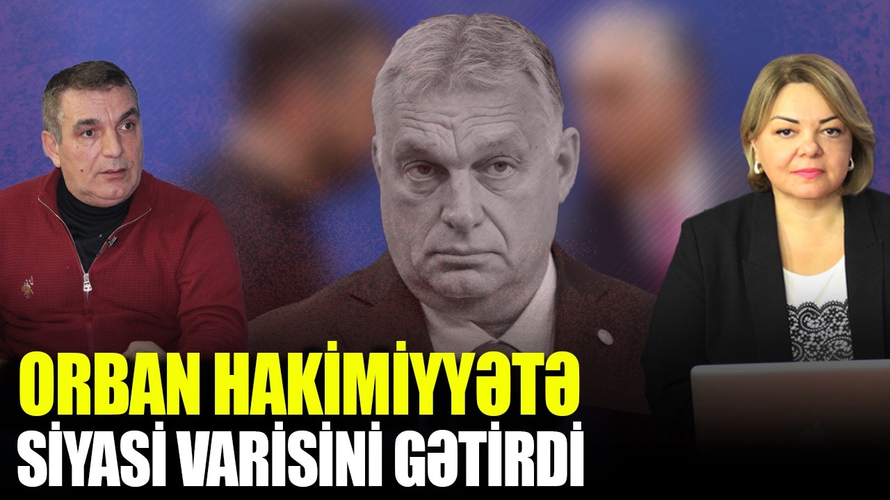 Orban hakimiyyətə siyasi varisini gətirdi - Natiq Cəfərli ilə QIRMIZI MASA - PRİME TV