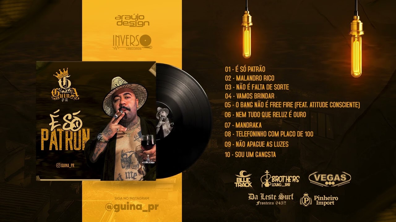 GUINA PR - É SÓ PATRON ( ÁLBUM COMPLETO )