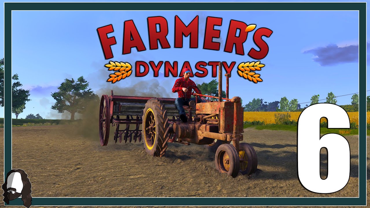 SÄER GUTE ARBEIT - FARMER'S DYNASTY - LET'S PLAY #06 - DEUTSCH
