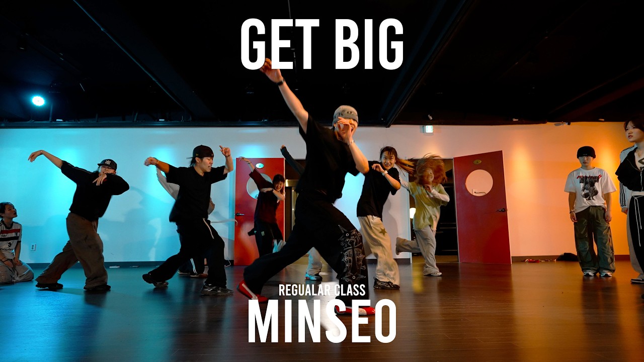 MINSEO Regular Class / Get Big - Dorrough / @ProjectLeeDanceacademy