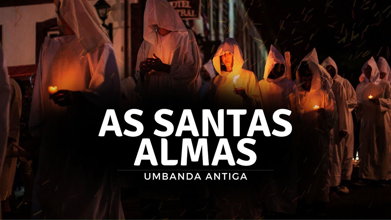 O culto as Santas Almas na Umbanda antiga