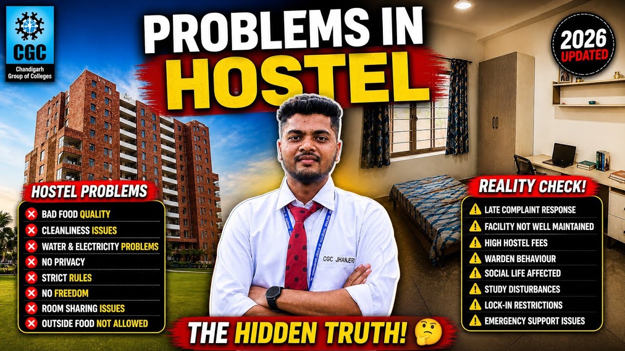 What Problem will you Face in the  Hostels | Rules and Restrictions of CGC Jhanjeri Hostel |
