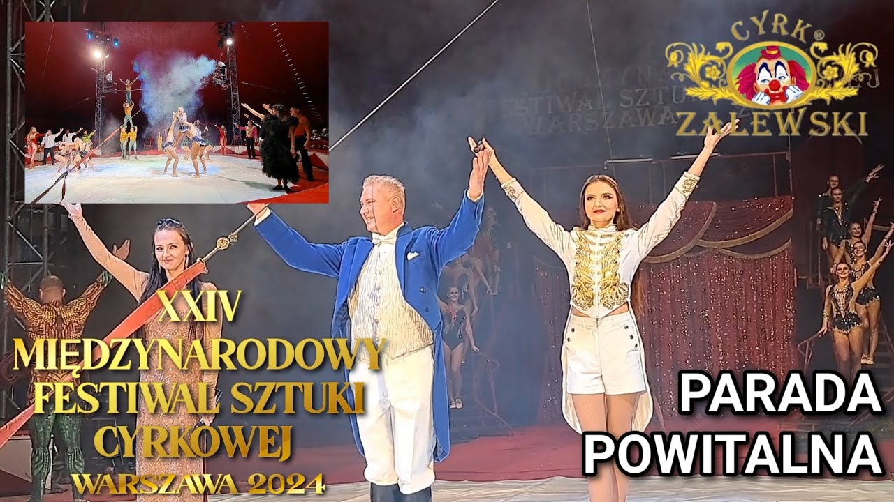 Cyrk Zalewski Festiwal 2024 - Parada powitalna