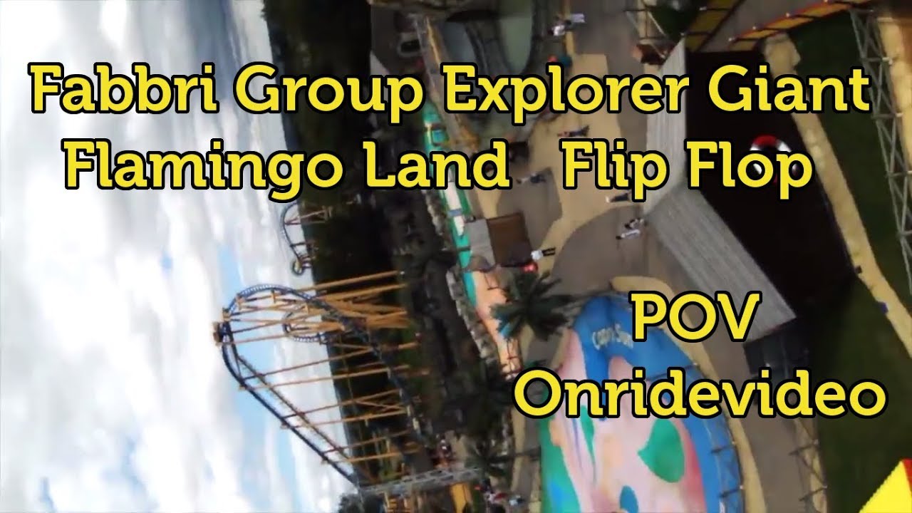 POV of Fabbri's Explorer Giant Flip Flop @ Flamingo Land, England