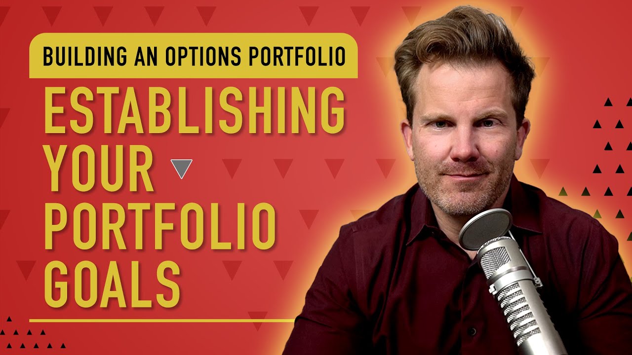 Portfolio Management: Setting Your Portfolio Goals