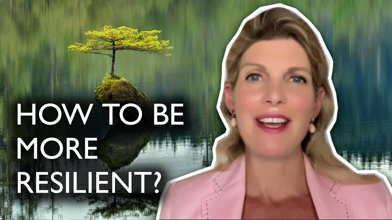 How to be more resilient?