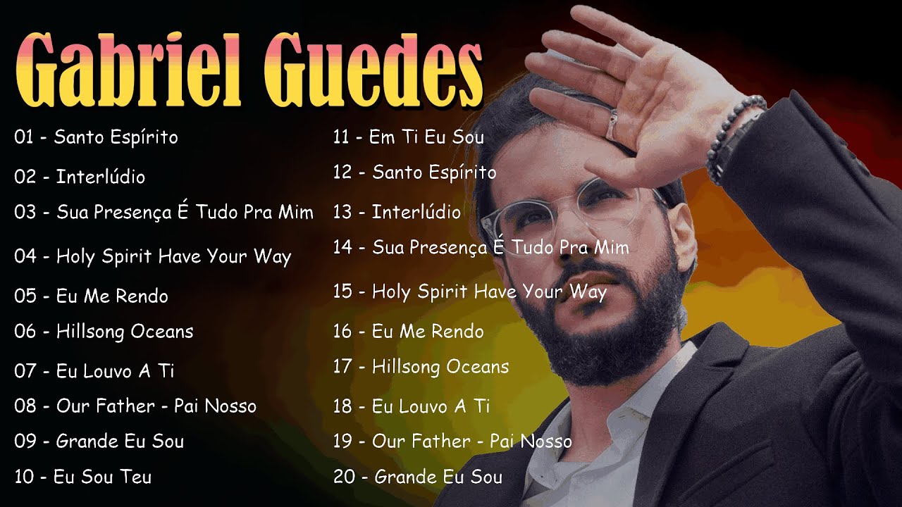 Gabriel Guedes – Grandes Louvores Religiosos | Sucessos de 2026