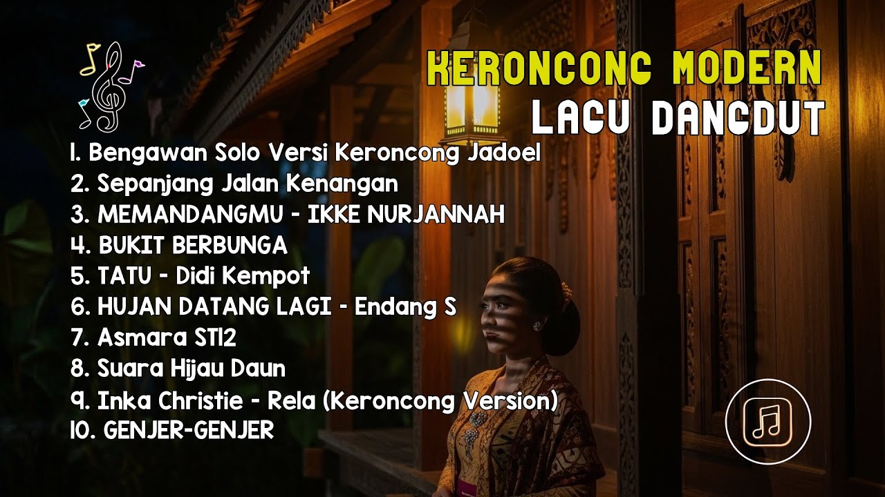 Keroncong Modern Hits | Bengawan Solo x Sepanjang Jalan Kenangan