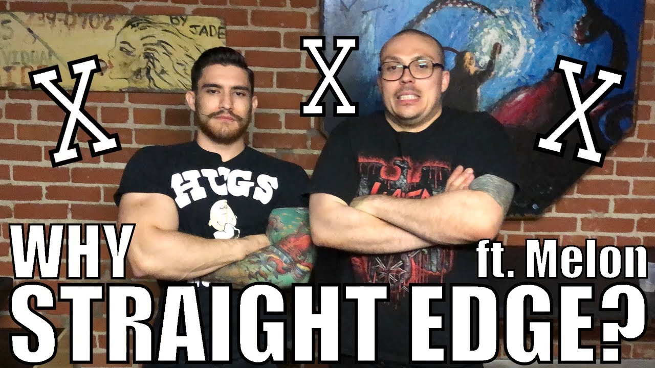 WHY I'M STRAIGHT EDGE (ft. TheNeedleDrop)