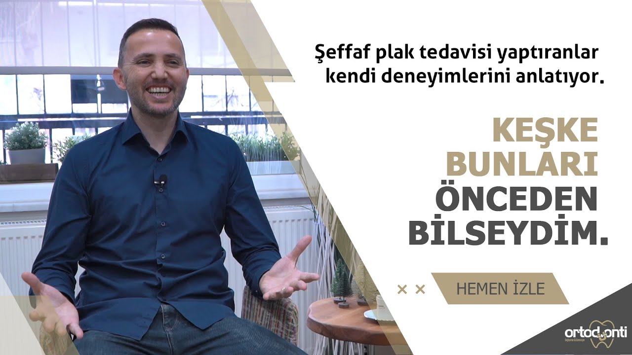 Şeffaf Plak Kullananlar Anlatıyor - Ağrı Yapar Mı? Ağızda Yara Yapar Mı? Konuşmayı Etkiler Mi?