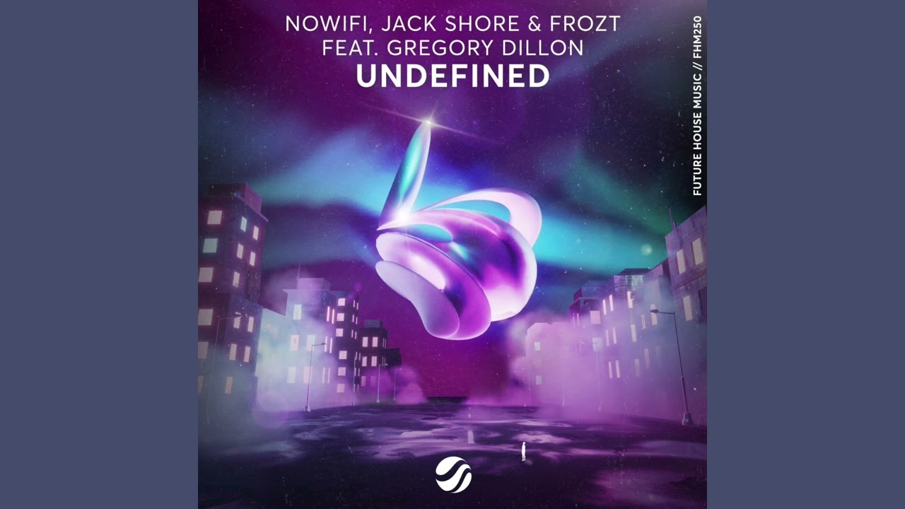 Nowifi, Jack Shore & FROZT feat. Gregory Dillon - Undefined (Extended Mix) [FREE DOWNLOAD]