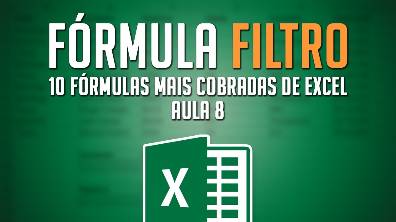 F&oacute;rmula FILTRO [10 F&oacute;rmulas Mais Cobradas de Excel no Mercado de Trabalho - Aula 8]