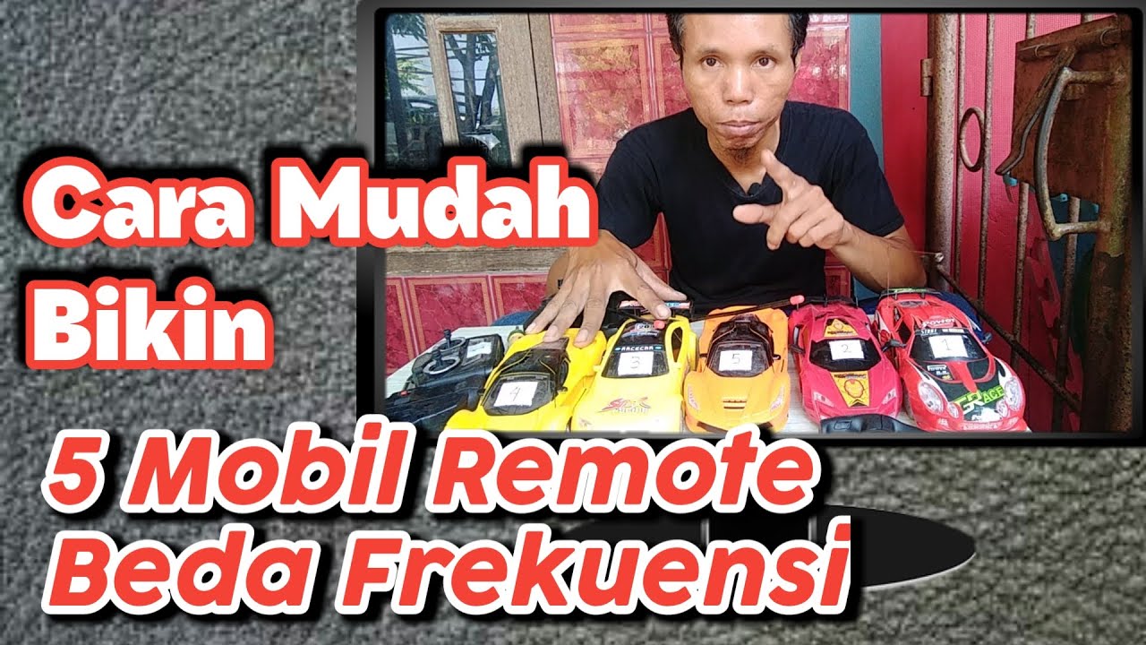 Cara mudah bikin 5 Mobil Remote beda frekuensi