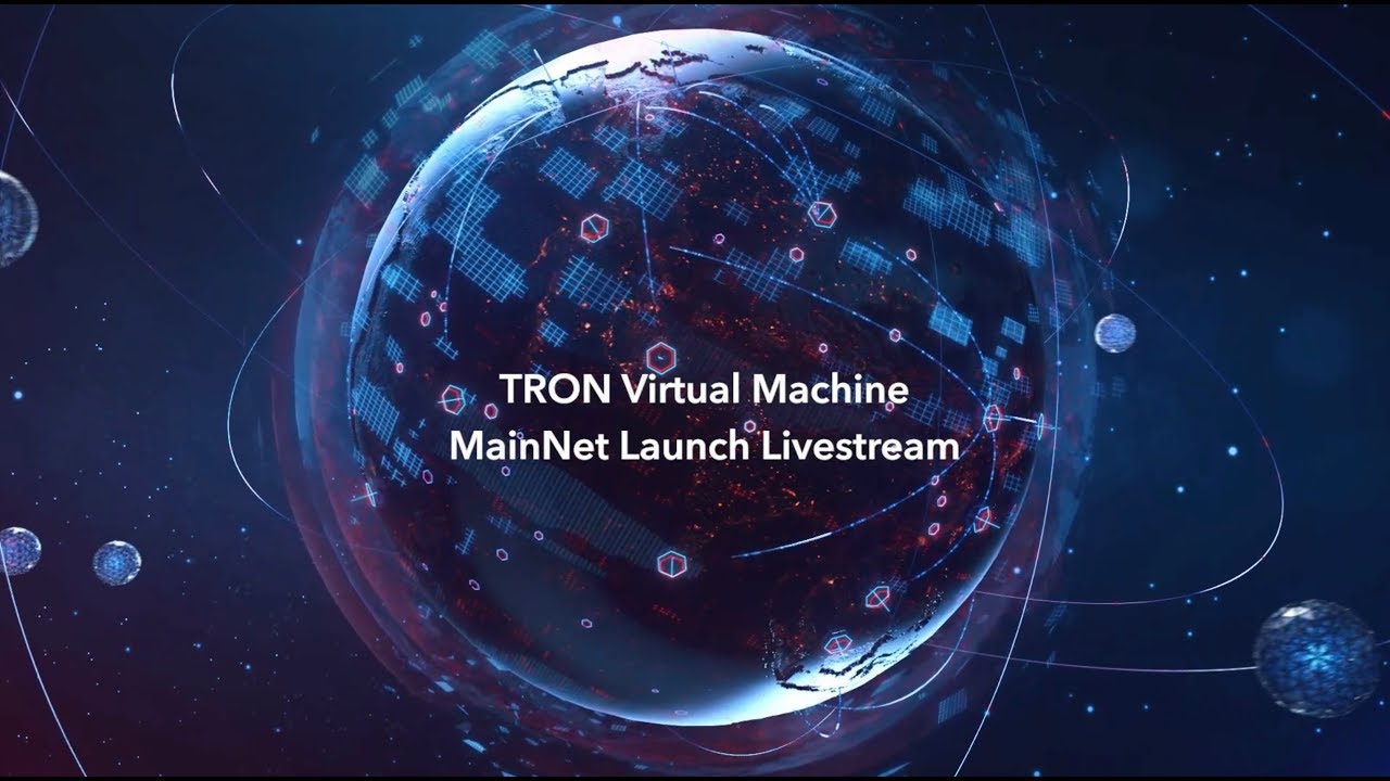 TRON Virtual Machine Mainnet Launch - Livestream Recap