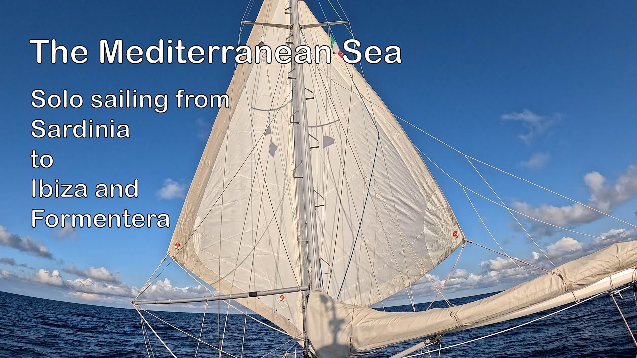 S4 4 Solo sailing from Cagliari and natural harbors in Sardinia to Formentera and Ibiza
