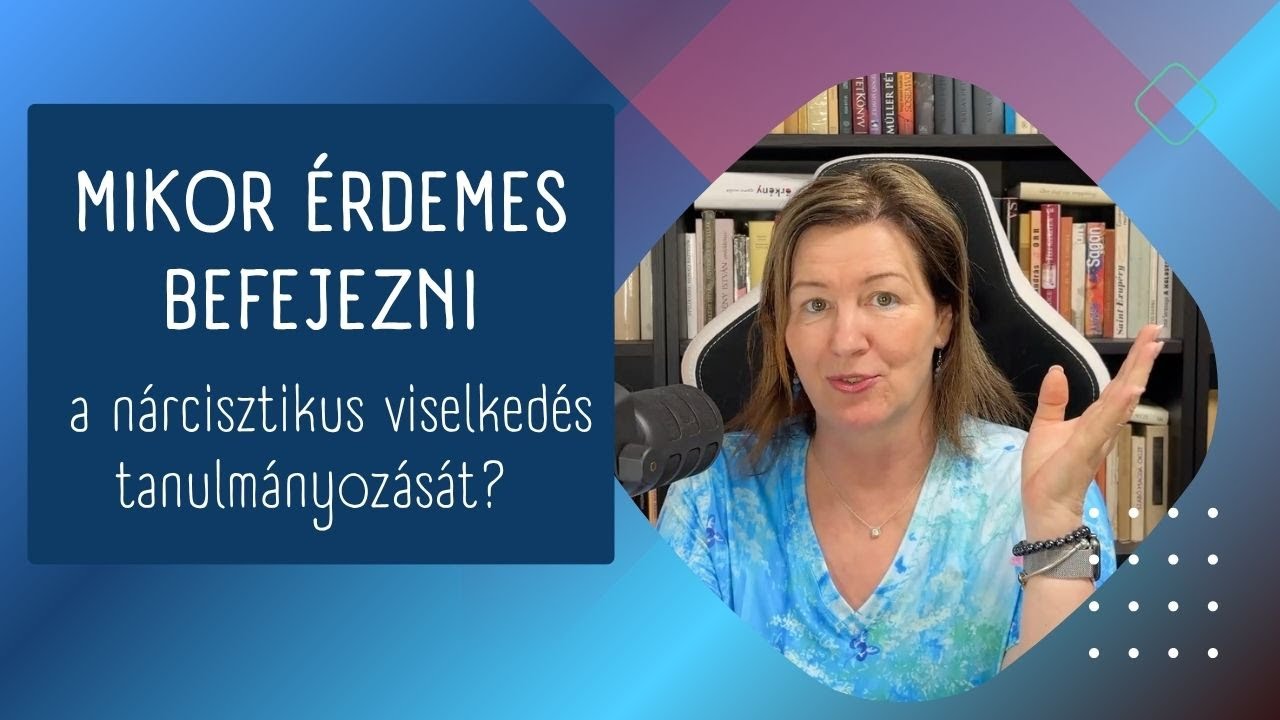 Mikor érdemes abbahagyni a nárcisztikus viselkedés elemzését?
