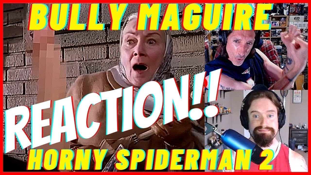 Spider-Man 2 but everyone is horny-Bully Bros/Sith Talkers Reaction