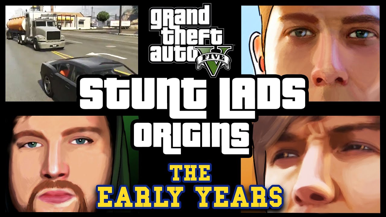 GTA 5 - Stunt Lads Origins: The Early Years (BEST BITS!)