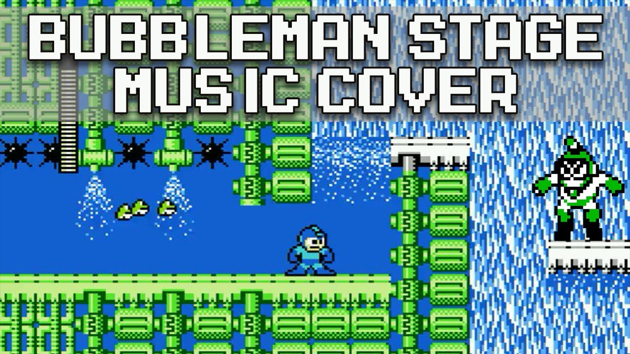 Bubbleman Stage (Mega Man 2) Music Cover