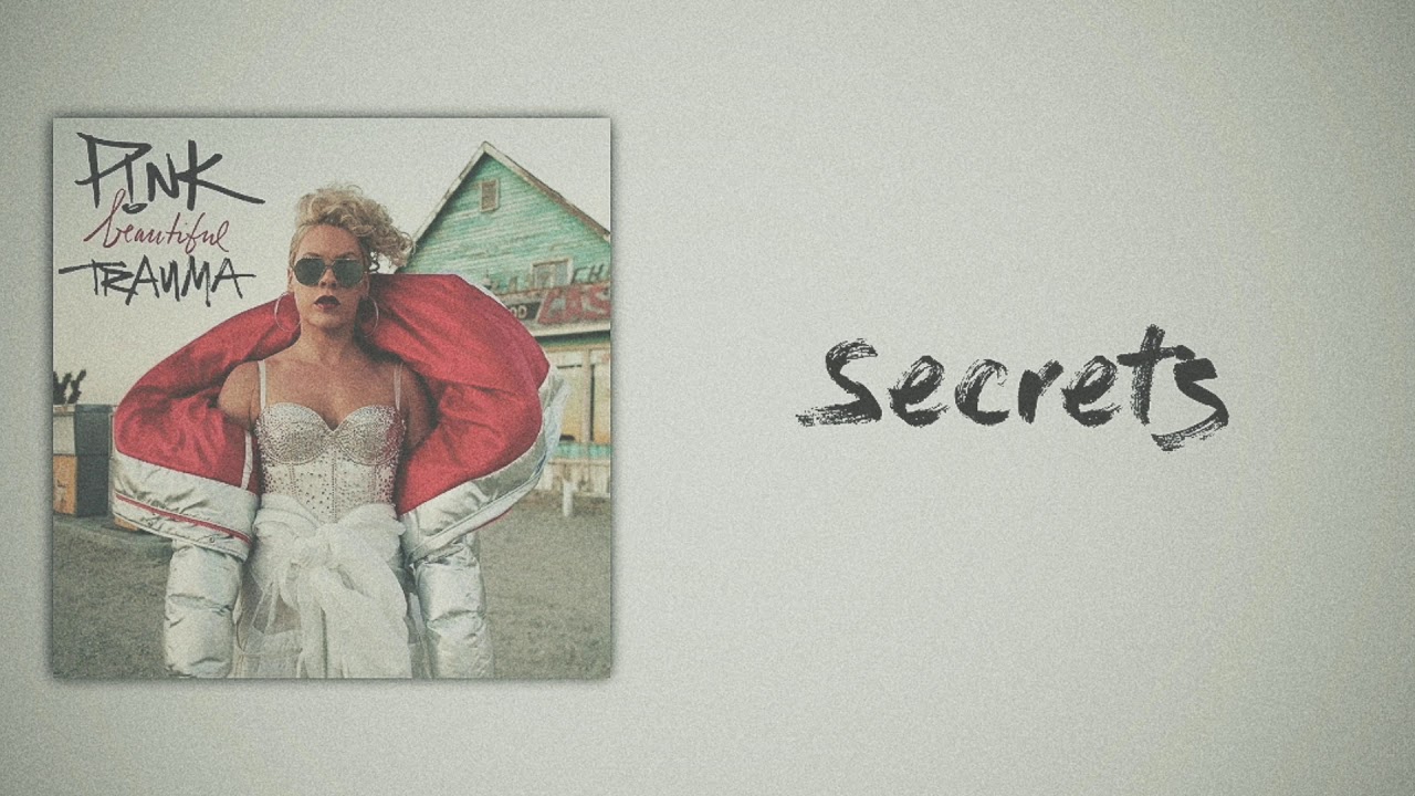 P!NK - Secrets (Slow Version)