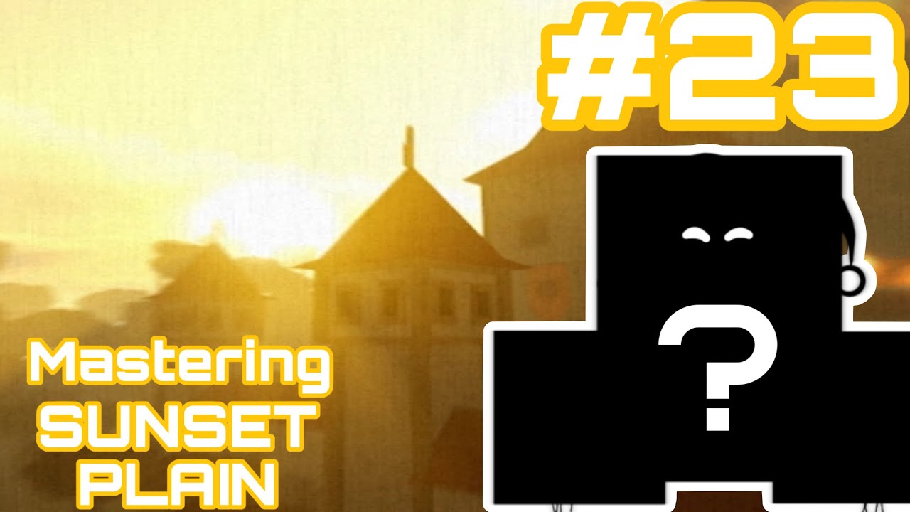 Mastering SUNSET PLAIN | Roblox The Bear Mastery Part 23