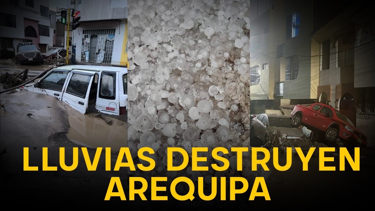 CAOS TOTAL EN AREQUIPA | Impactantes imágenes muestran como las lluvias inundaron la ciudad