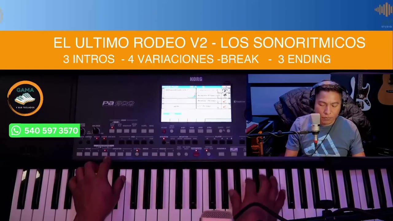 ULTIMO RODEO V2 LOS SONORITMICOS RITMOS KORG PA