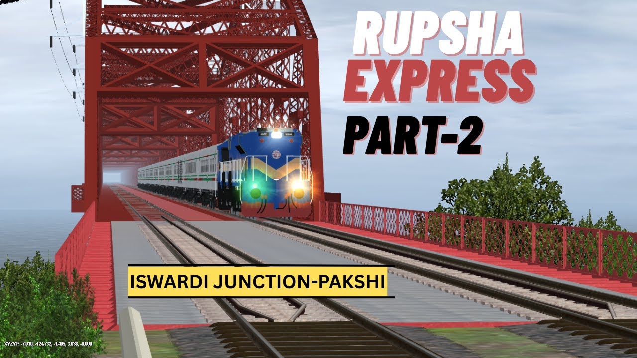 RUPSHA EXPRESS PART-2 || ISWARDI JUNCTION-PAKSHI || BANGLADESH TRAINZ SIMULATOR PC VERSION||