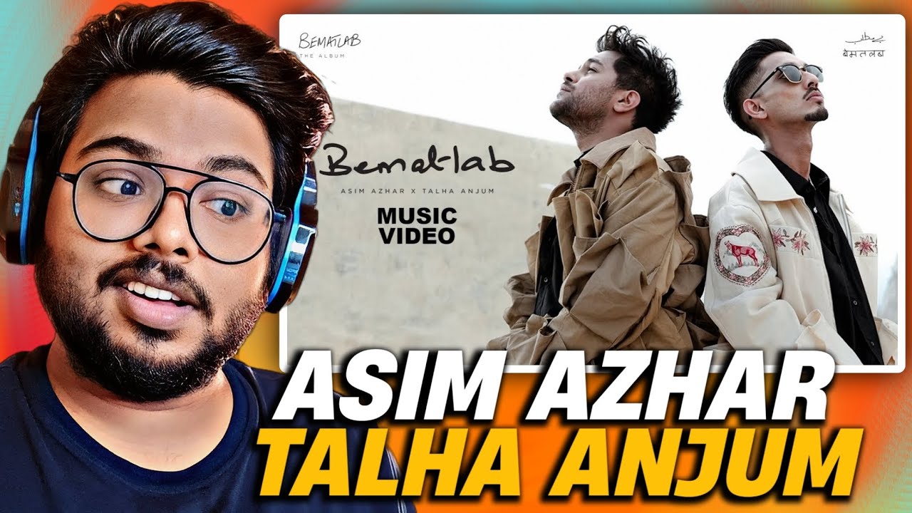 Asim Azhar ft. TALHA ANJUM - Bematlab REACTION