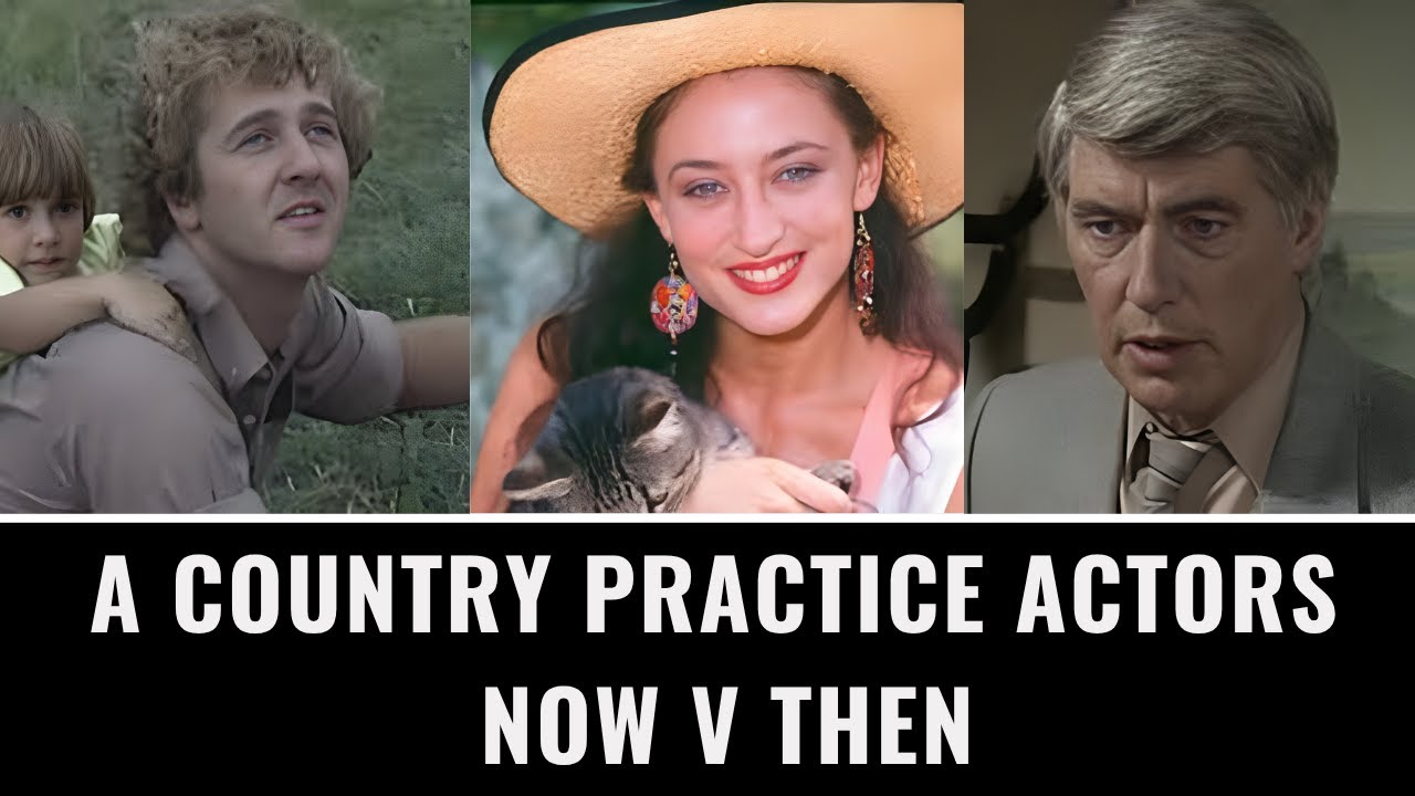 A Country Practice Actors - Now V Then