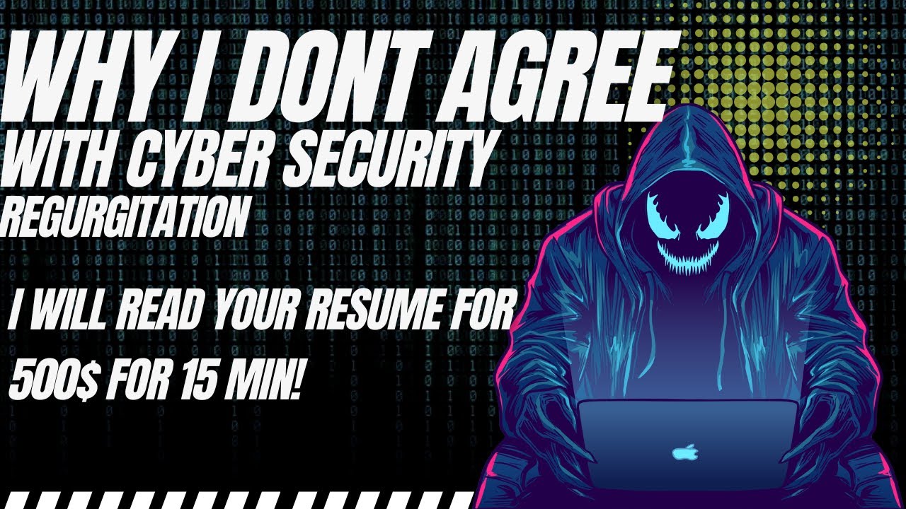 Pay Me $500 to Review Your Cyber Security Resume (No Sugarcoating)