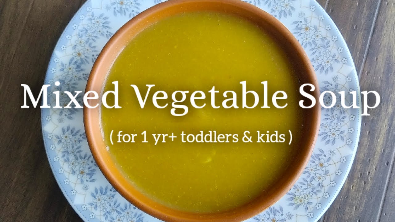 Mixed Vegetable Soup Recipe For 1 Year+ Toddlers & Kids | Immune-Boosting, Healthy Baby Food