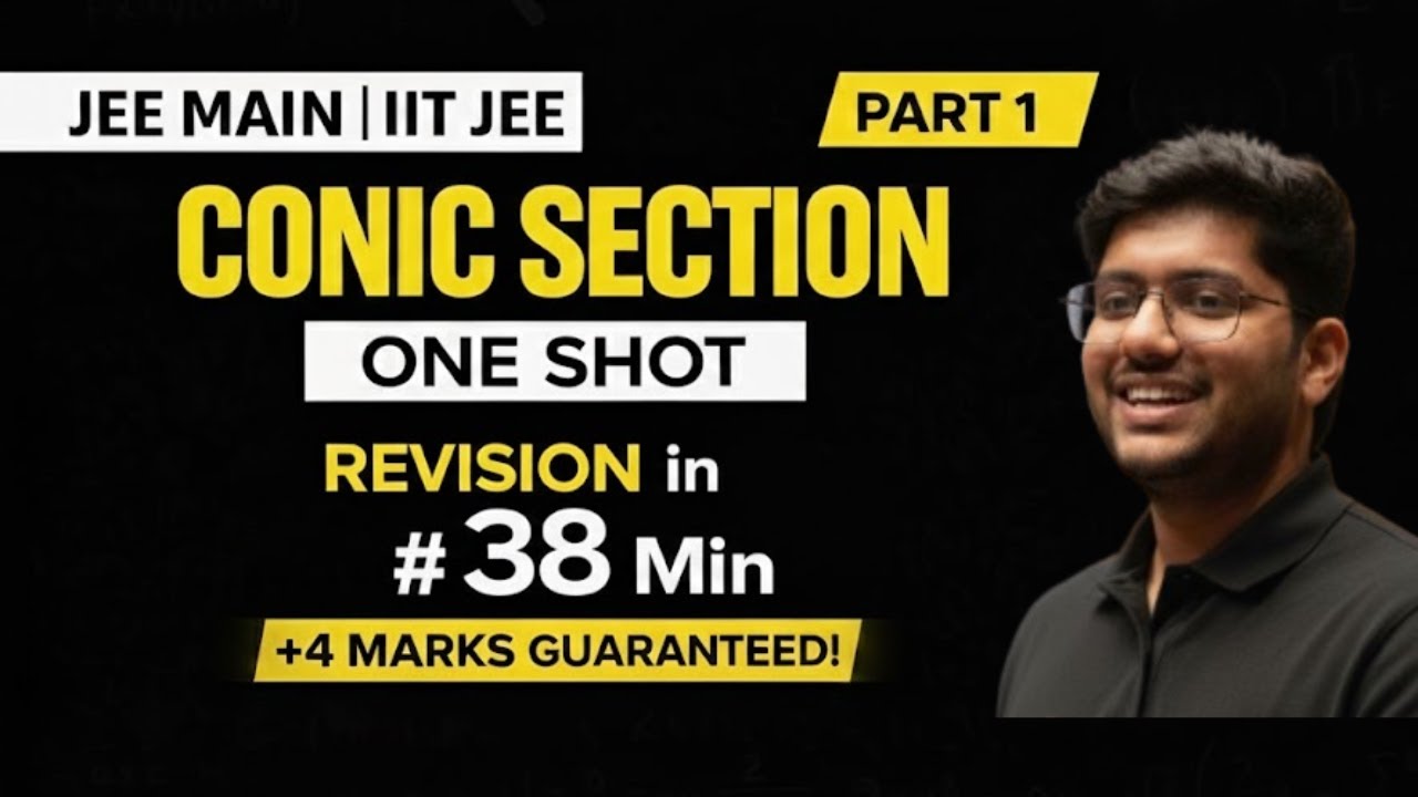 Lucky If You Got This! | Conic Section One Shot (Part 1) | JEE Main 2026