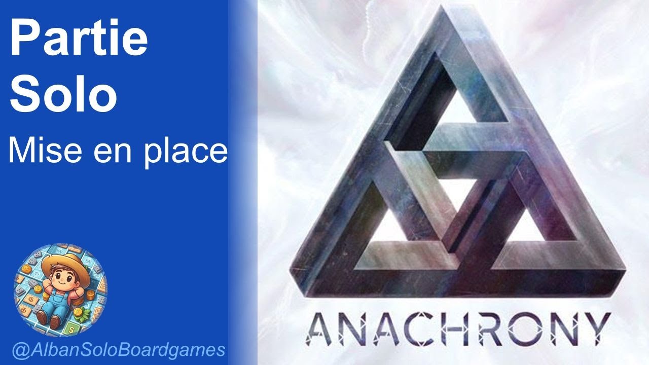 Anachrony (FR) | Mise en place partie Solo | Découverte des composants