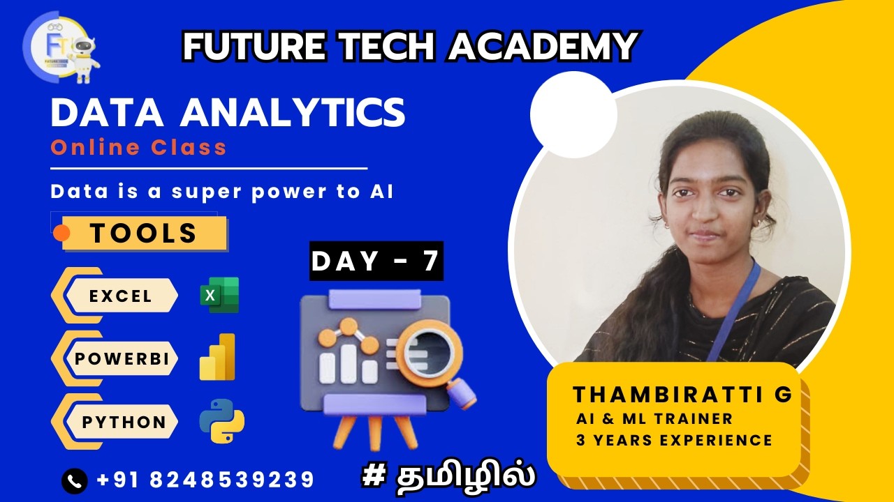 Data Analytics Online Class - Day 7 | Future Tech Academy | #தமிழ்