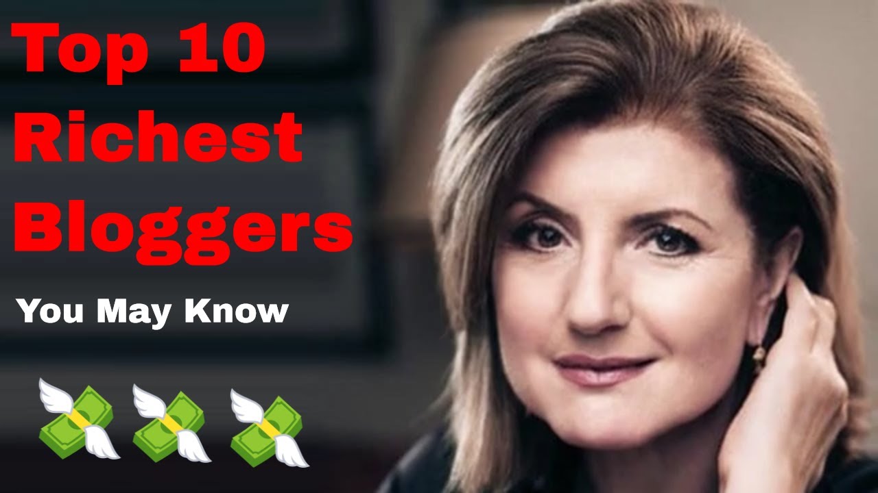 The Top 10 most Richest Bloggers Earned Millions Last Year