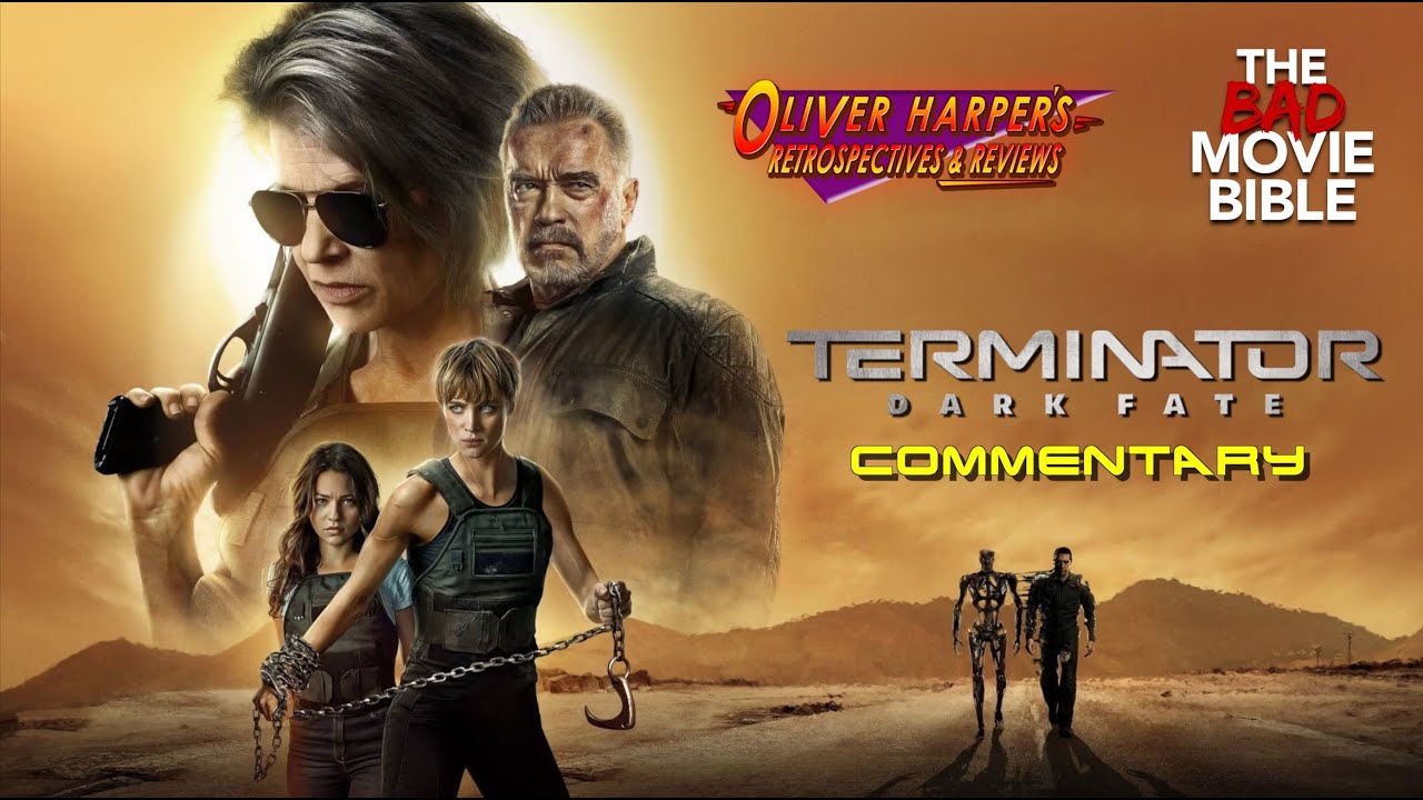 Terminator: Dark Fate (2019) Commentary with @TheBadMovieBible