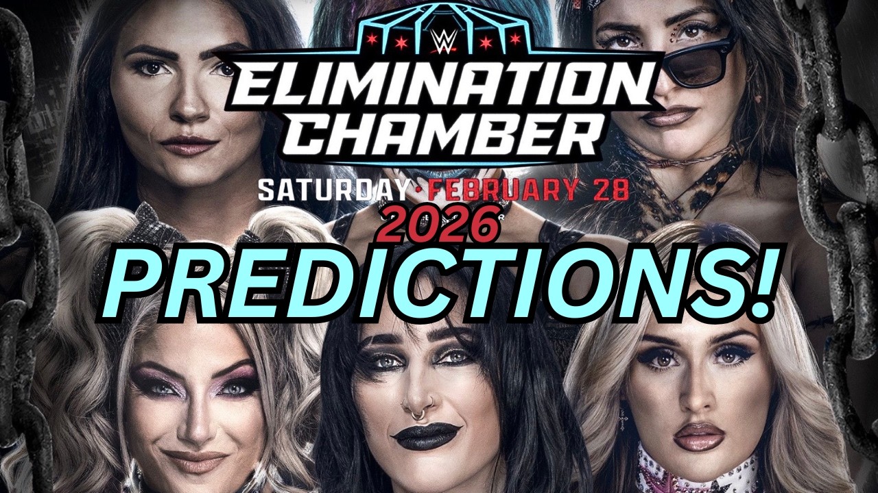 WWE Elimination Chamber OFFICIAL PREDICTIONS & Matches for 2026 !