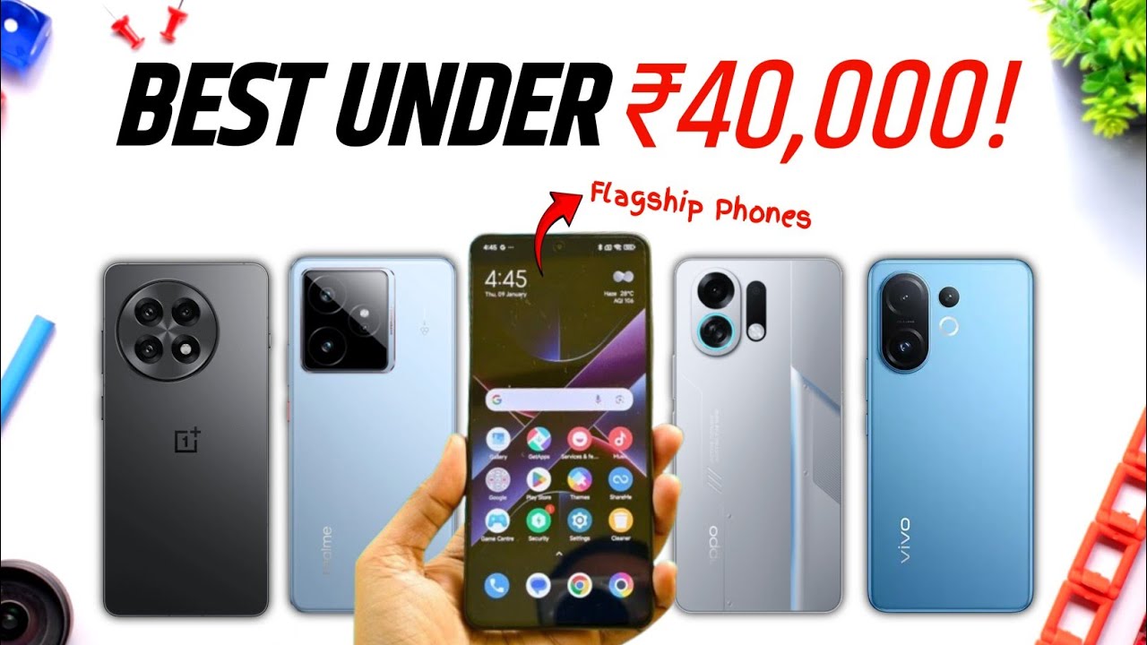 Top 5 Best Smartphones Under 40K⚡| Best Flagship Phone Under 40000 in 2025