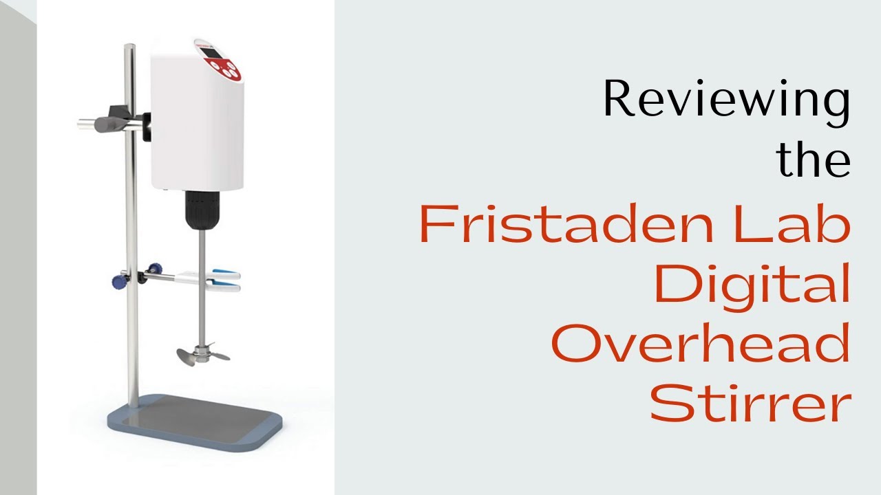 Friestanden Lab Overhead Stirrer Review for small cosmetics formulators