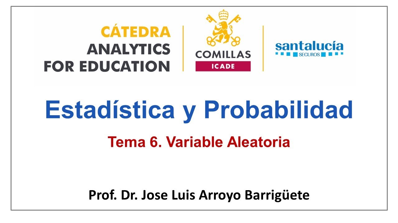 Estad&iacute;stica y Probabilidad. Tema 6: Variable Aleatoria