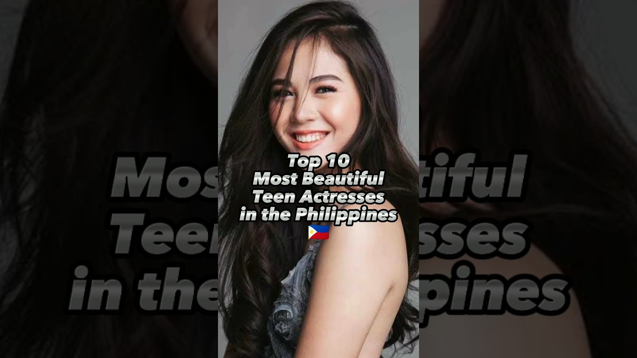 Top 10 Most Beautiful Teen Actresses in the Philippines 🇵🇭. #shorts #filipinabeauty #philippines