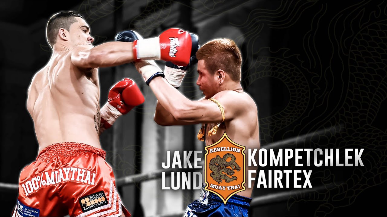 FULL FIGHT | Rebellion Muaythai 22: Jake Lund vs Kompetchlek Fairtex