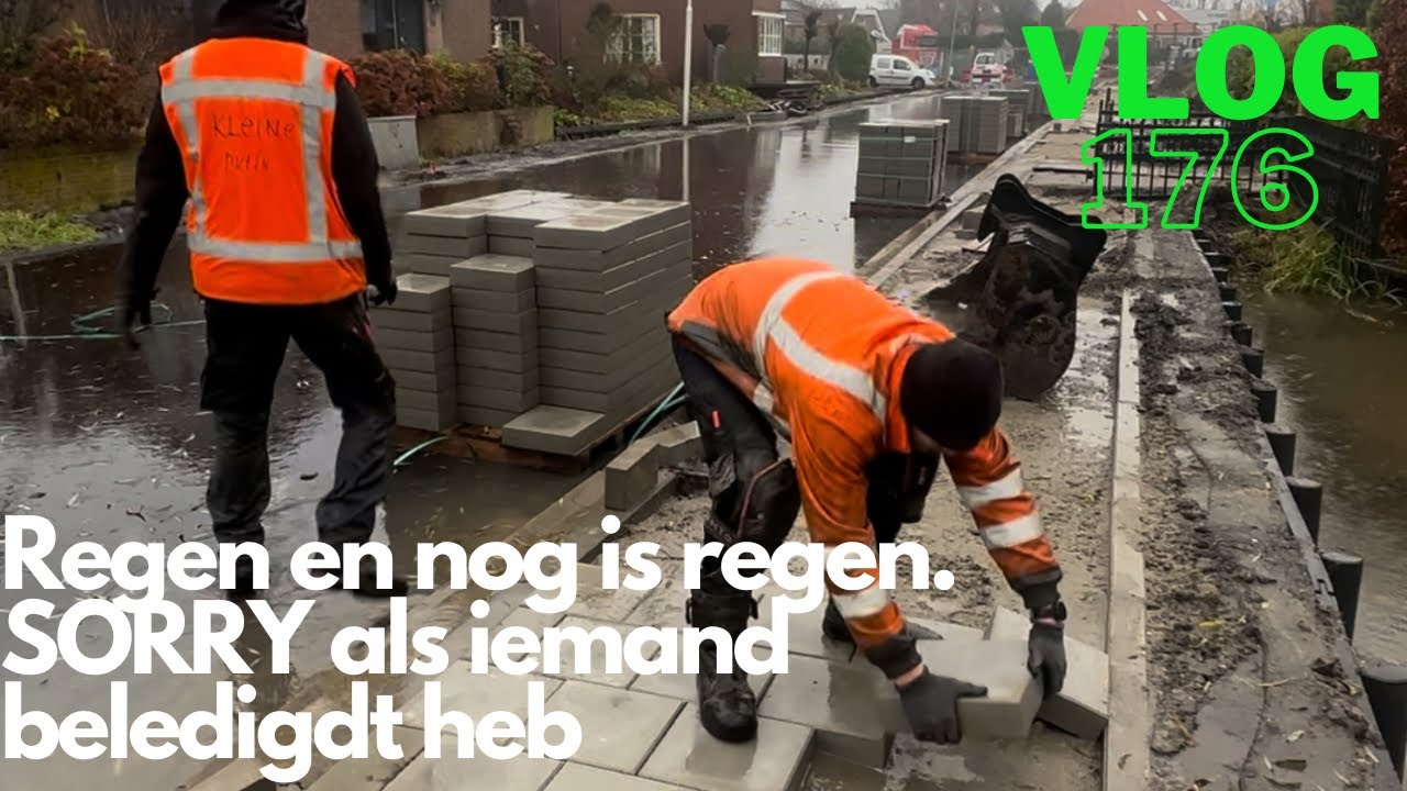 VLOG 176 REGEN EN NOG IS REGEN MAAR WE  GAAN DOOR !   ALS IK IEMAND BELEDIGDT HEB SORRY !