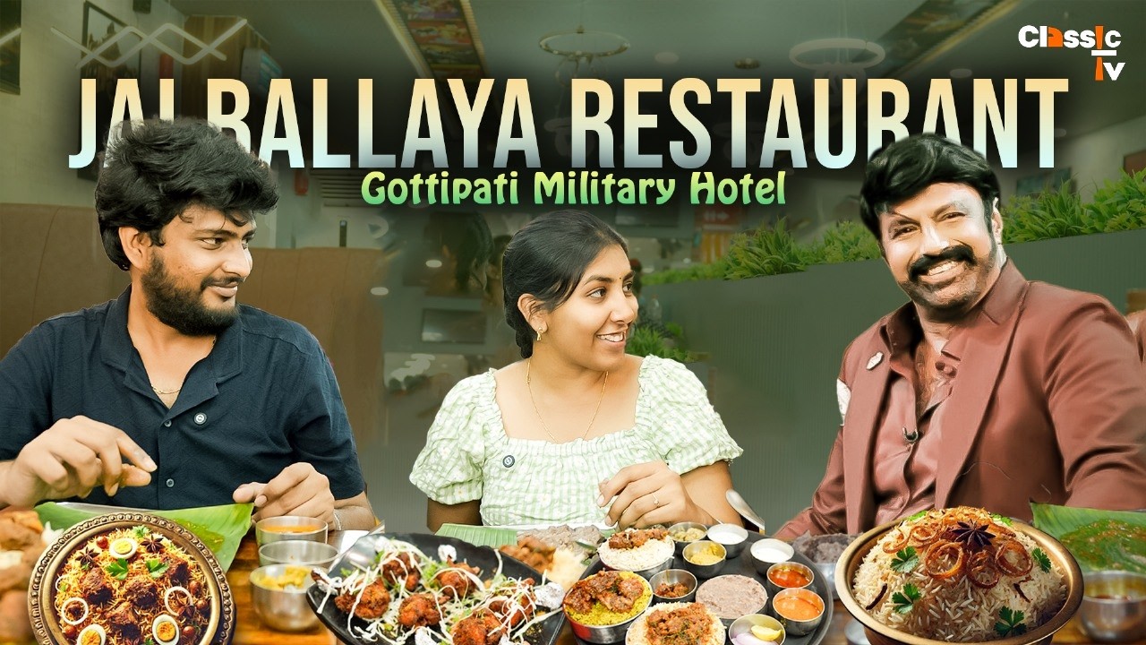 Jai Balayya Restaurant | Gottipati Military Hotel | Classic TV